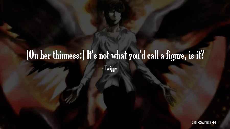 Twiggy Quotes 1027310 Twiggy Quotes 1027310