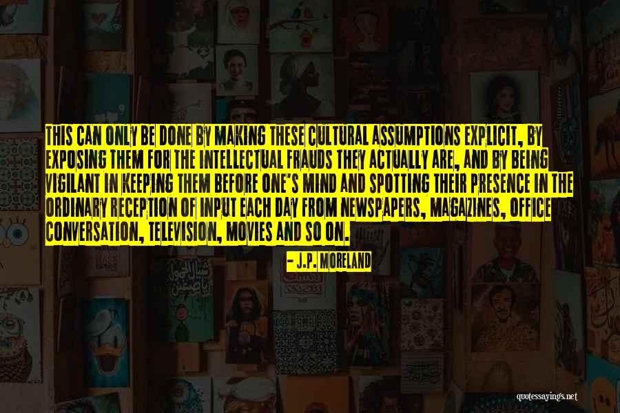 Twigy Panduf Quotes By J.P. Moreland Twigy Panduf Quotes By J.P. Moreland