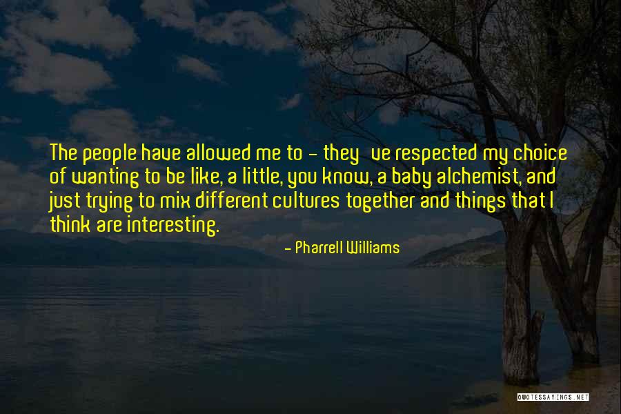 Twihard Website Quotes By Pharrell Williams Twihard Website Quotes By Pharrell Williams