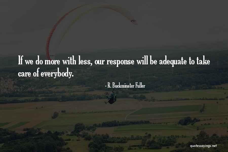 Twilight Company Quotes By R. Buckminster Fuller Twilight Company Quotes By R. Buckminster Fuller