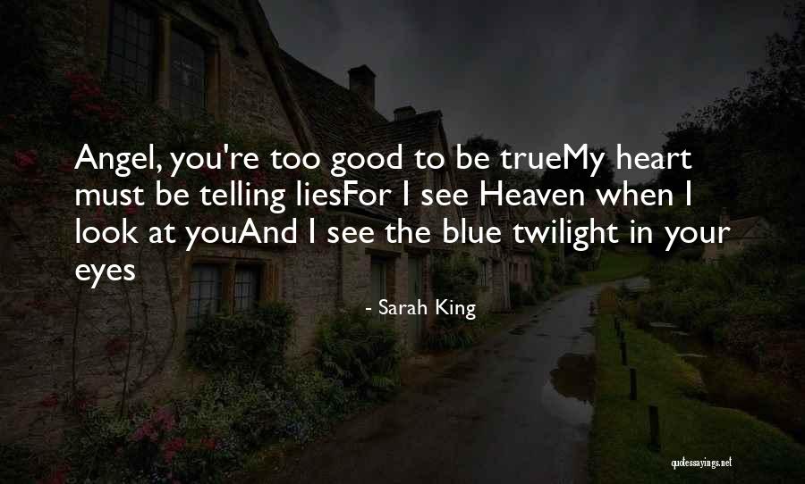 Twilight Eyes Quotes By Sarah King Twilight Eyes Quotes By Sarah King