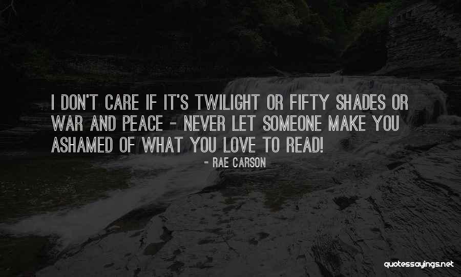 Twilight Love Quotes By Rae Carson Twilight Love Quotes By Rae Carson