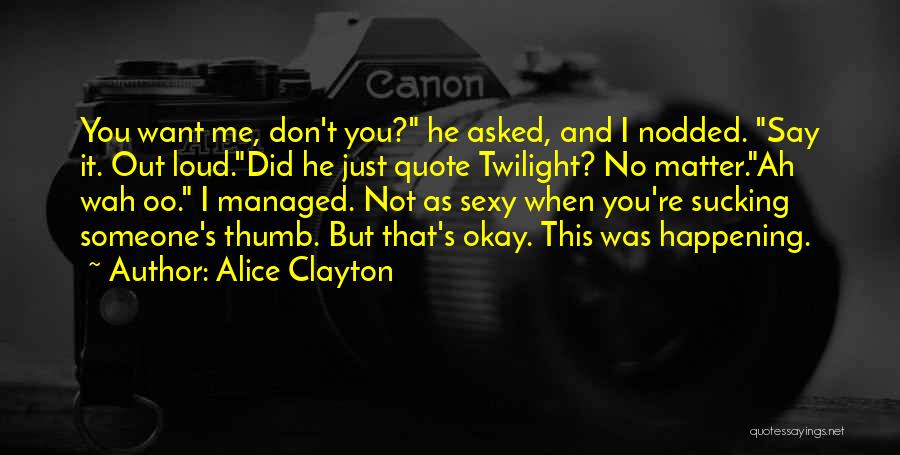 Twilight Quotes By Alice Clayton
