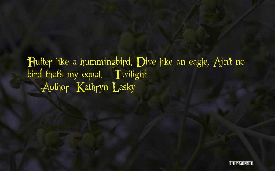 Twilight Quotes By Kathryn Lasky