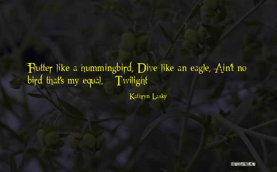 Twilight Quotes By Kathryn Lasky