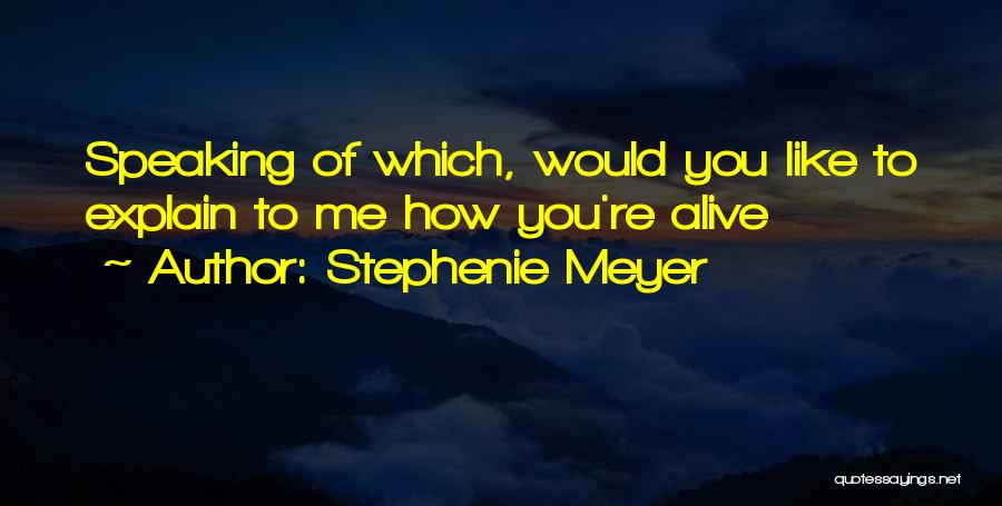 Twilight Saga Quotes By Stephenie Meyer