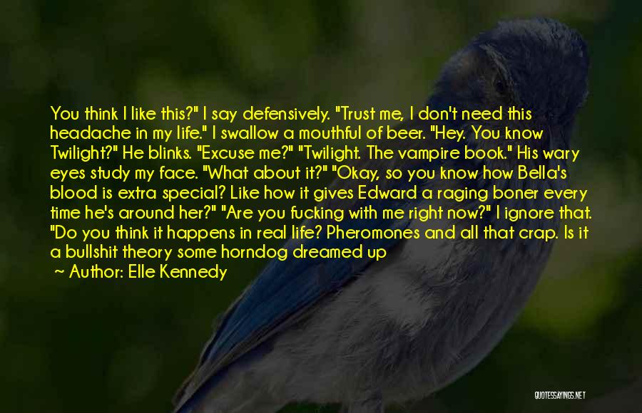 Twilight Time Quotes By Elle Kennedy