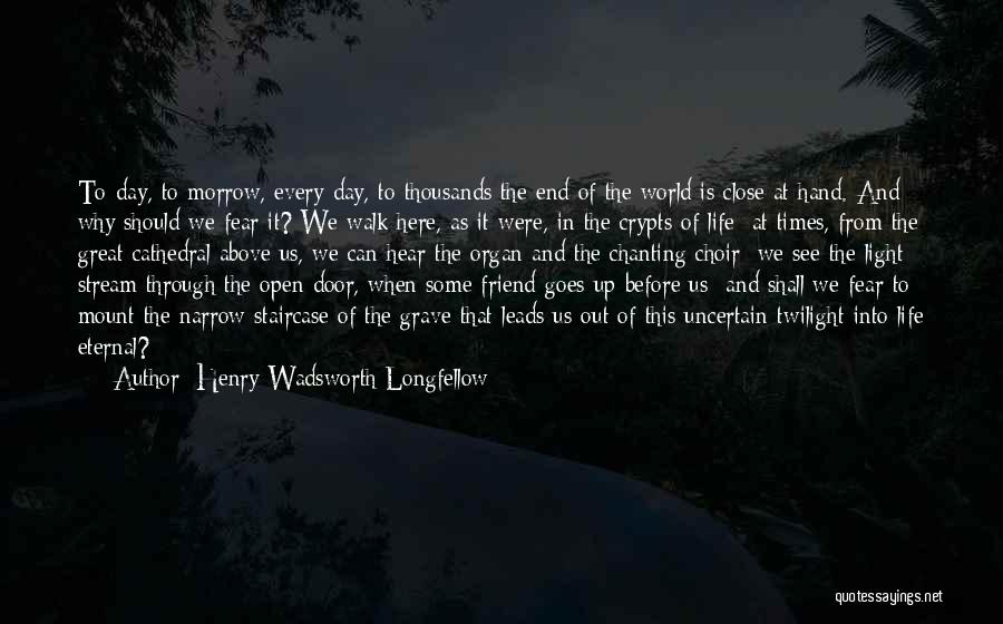 Twilight Time Quotes By Henry Wadsworth Longfellow