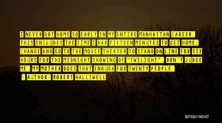 Twilight Time Quotes By Robert Halliwell