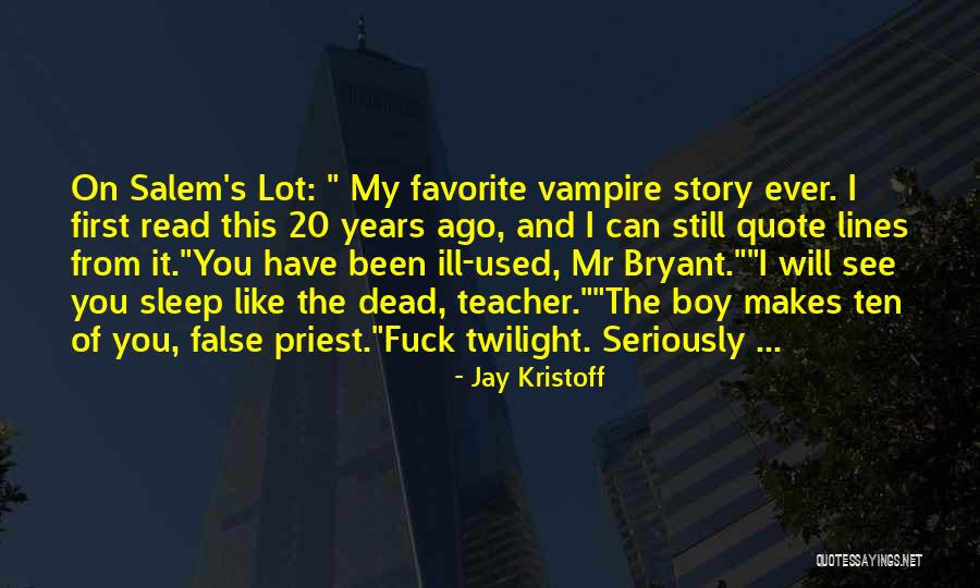 Twilight Vampire Quotes By Jay Kristoff Twilight Vampire Quotes By Jay Kristoff