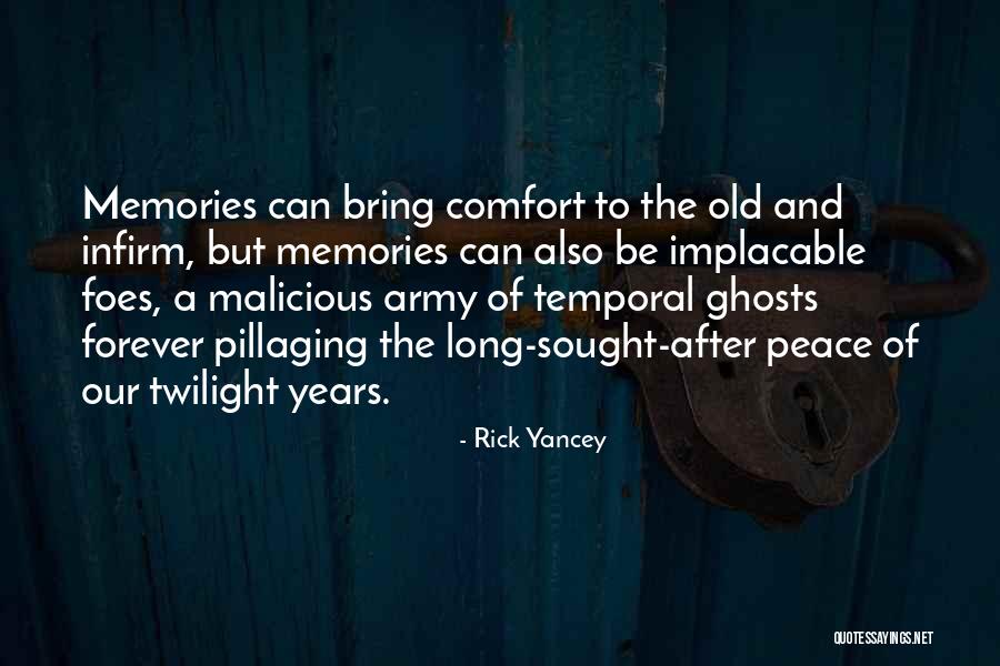 Twilight Years Quotes By Rick Yancey Twilight Years Quotes By Rick Yancey