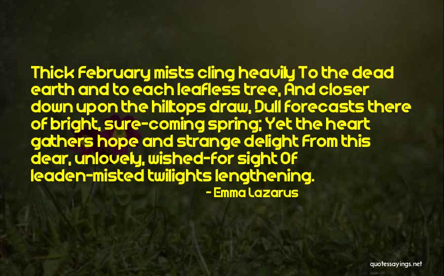 Twilights Quotes By Emma Lazarus Twilights Quotes By Emma Lazarus