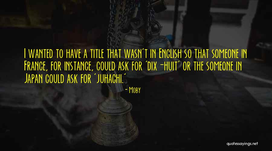 Twillinger Quotes By Moby Twillinger Quotes By Moby