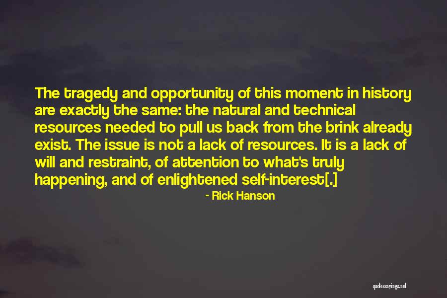 Twills On 4 Quotes By Rick Hanson Twills On 4 Quotes By Rick Hanson