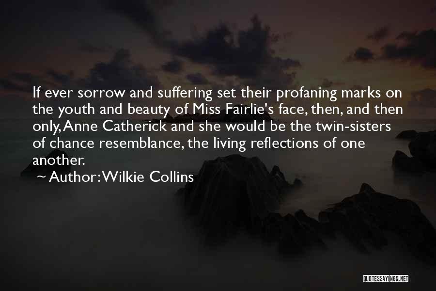 Twin Face Quotes By Wilkie Collins