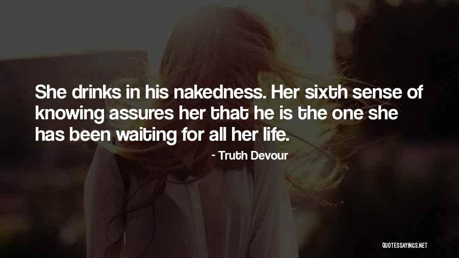 Twin Flames Soul Mate Quotes By Truth Devour