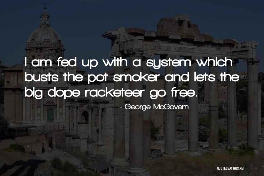 Twin Ogron Quotes By George McGovern Twin Ogron Quotes By George McGovern