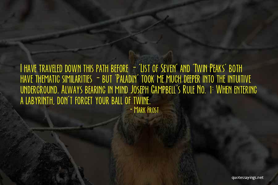 Twin Peaks Quotes By Mark Frost Twin Peaks Quotes By Mark Frost