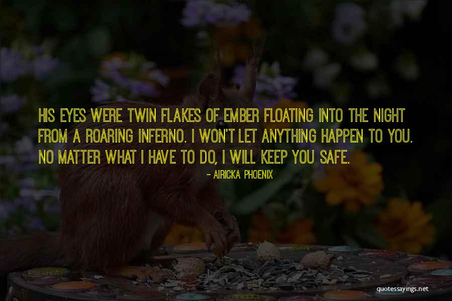 Twin Quotes By Airicka Phoenix