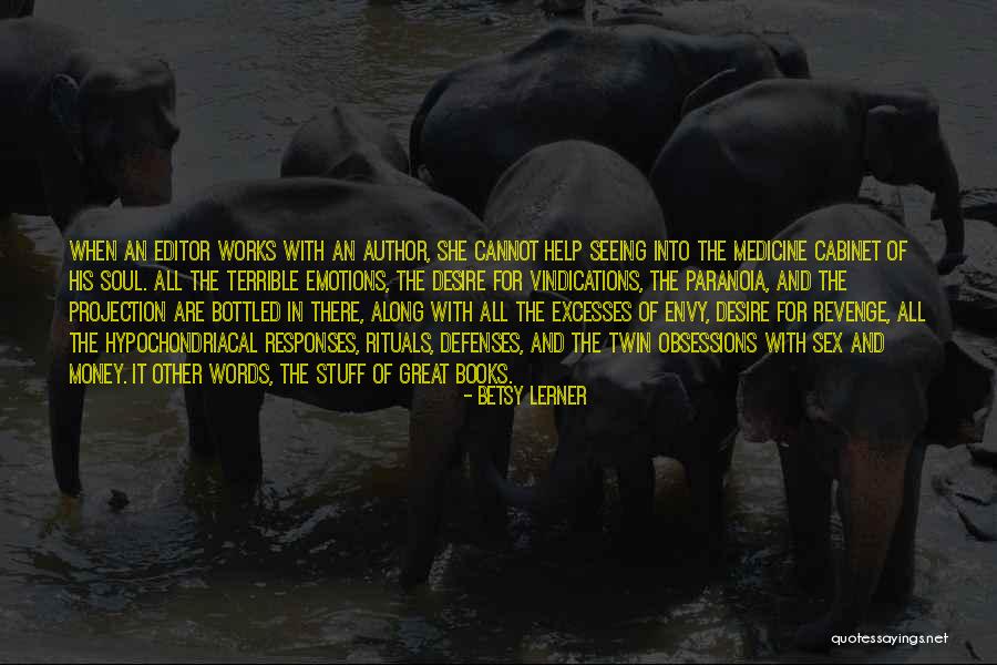 Twin Quotes By Betsy Lerner Twin Quotes By Betsy Lerner