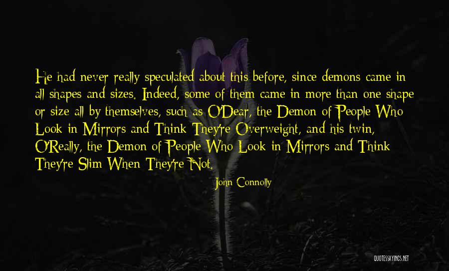Twin Quotes By John Connolly Twin Quotes By John Connolly