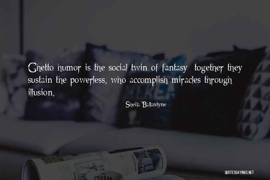 Twin Quotes By Sheila Ballantyne Twin Quotes By Sheila Ballantyne