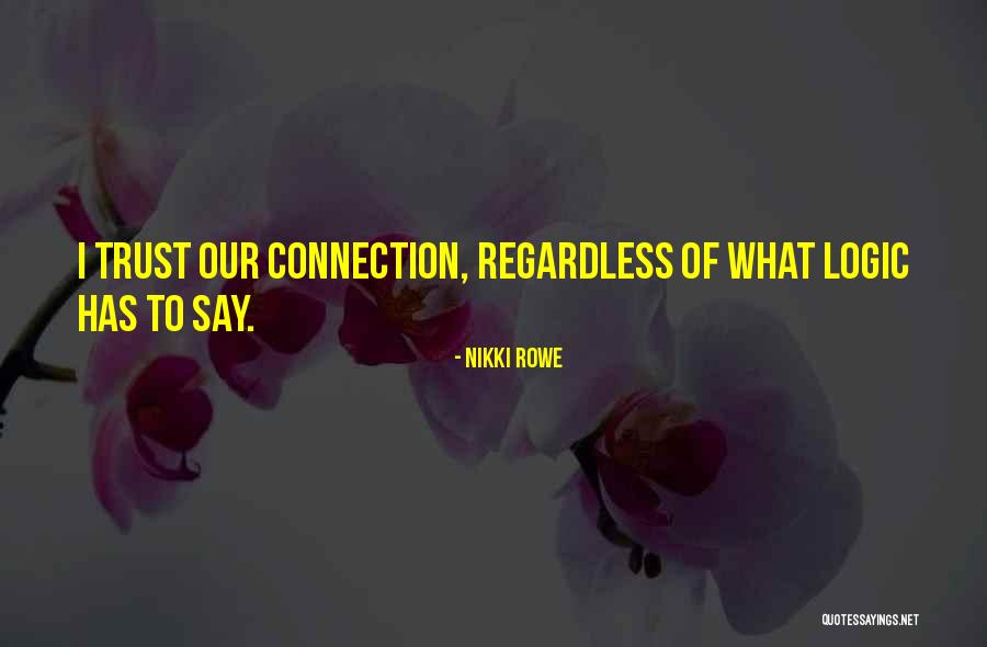 Twin Soul Mates Quotes By Nikki Rowe Twin Soul Mates Quotes By Nikki Rowe