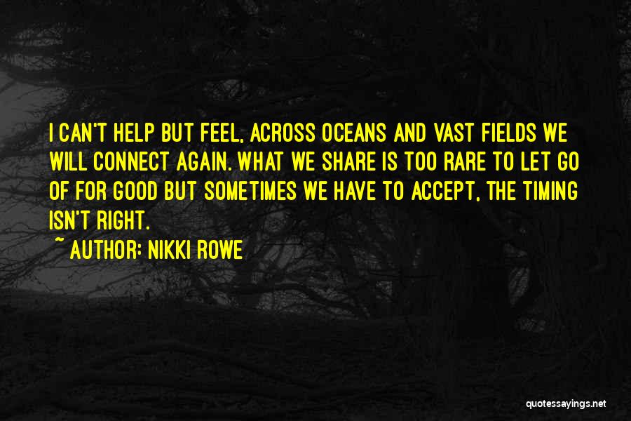 Twin Soul Mates Quotes By Nikki Rowe Twin Soul Mates Quotes By Nikki Rowe