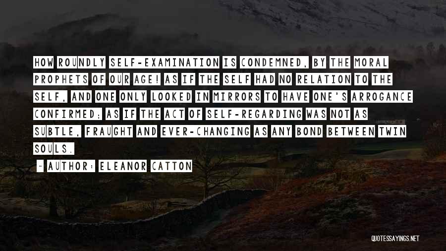 Twin Souls Quotes By Eleanor Catton