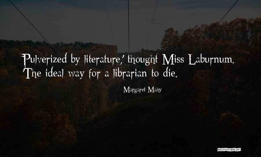 Twinborn Trilogy Quotes By Margaret Mahy Twinborn Trilogy Quotes By Margaret Mahy
