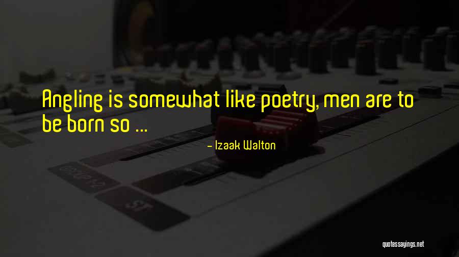Twinging Quotes By Izaak Walton Twinging Quotes By Izaak Walton