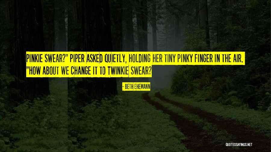 Twinkie Quotes By Beth Ehemann Twinkie Quotes By Beth Ehemann