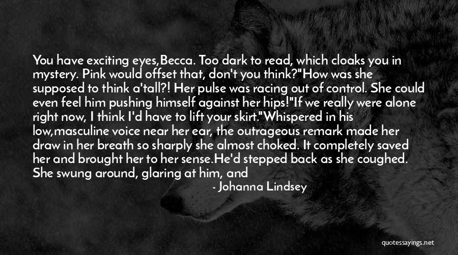 Twinkle Eyes Quotes By Johanna Lindsey Twinkle Eyes Quotes By Johanna Lindsey