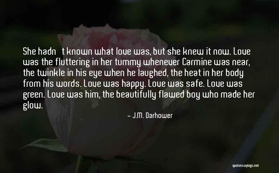 Twinkle In Your Eye Quotes By J.M. Darhower Twinkle In Your Eye Quotes By J.M. Darhower