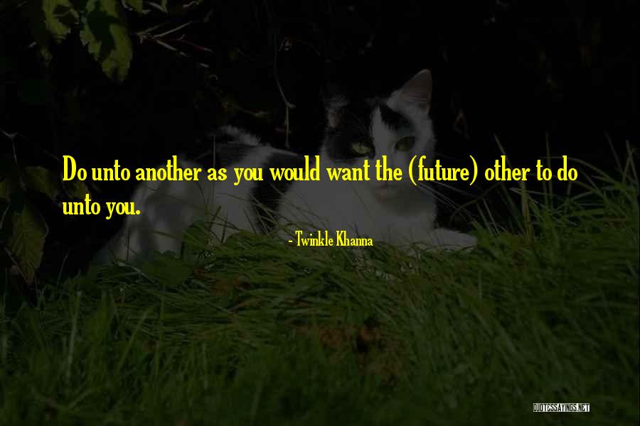 Twinkle Khanna Quotes 1741913 Twinkle Khanna Quotes 1741913