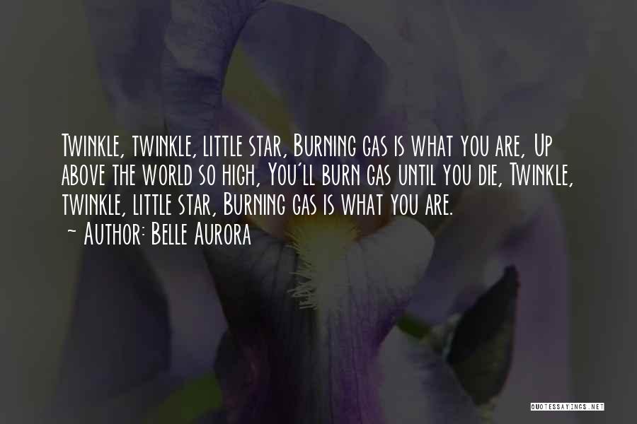 Twinkle Twinkle Little Quotes By Belle Aurora