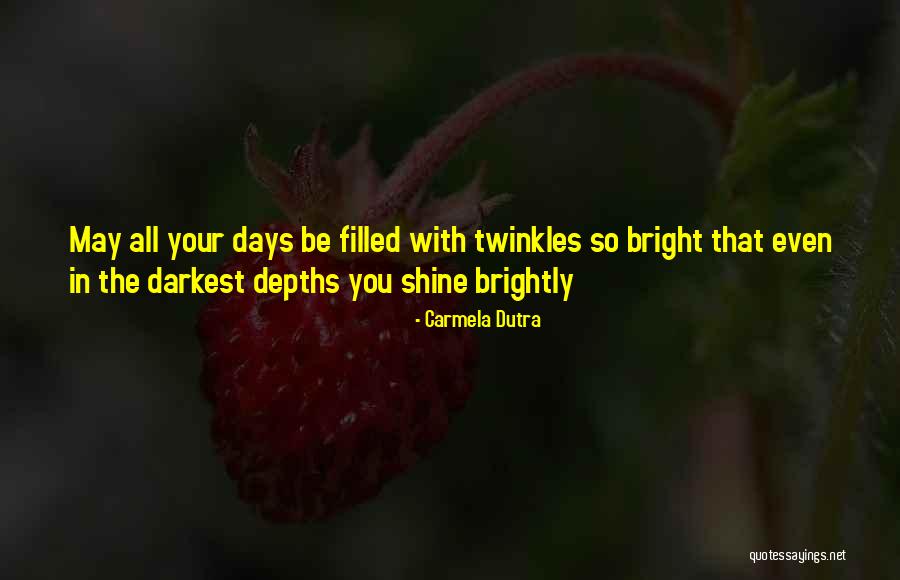 Twinkle Twinkle Quotes By Carmela Dutra Twinkle Twinkle Quotes By Carmela Dutra