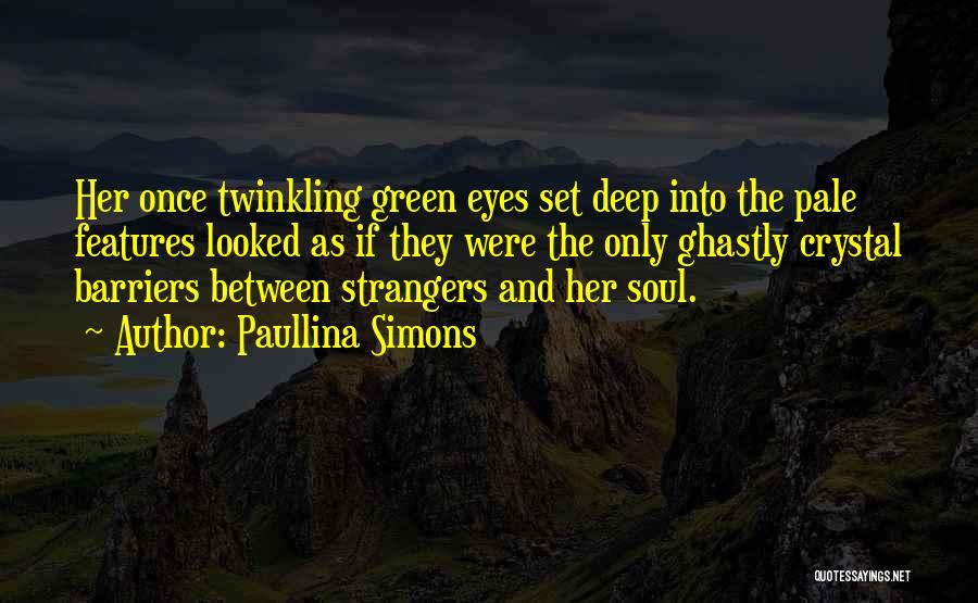 Twinkling Eyes Quotes By Paullina Simons