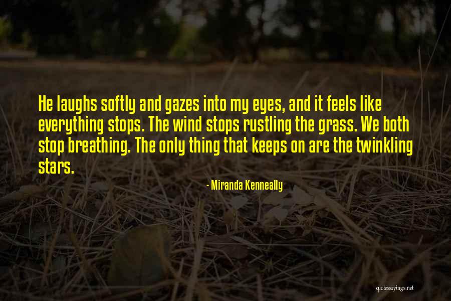 Twinkling Stars Quotes By Miranda Kenneally