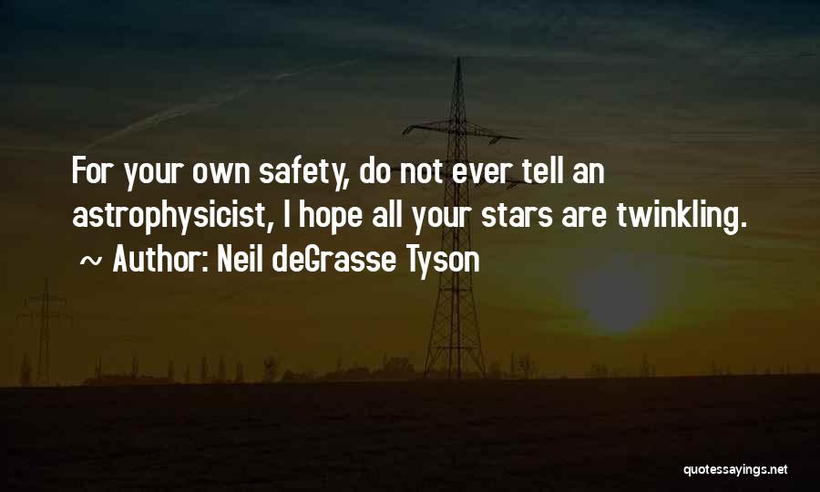 Twinkling Stars Quotes By Neil DeGrasse Tyson