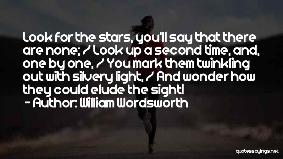 Twinkling Stars Quotes By William Wordsworth