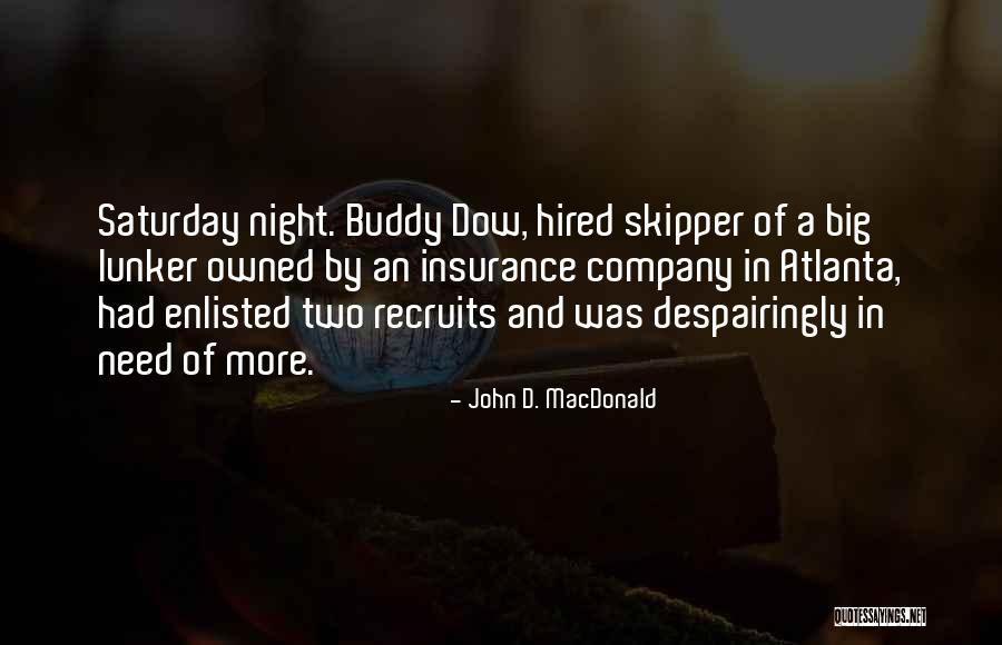Twinning With Your Best Friend Quotes By John D. MacDonald Twinning With Your Best Friend Quotes By John D. MacDonald