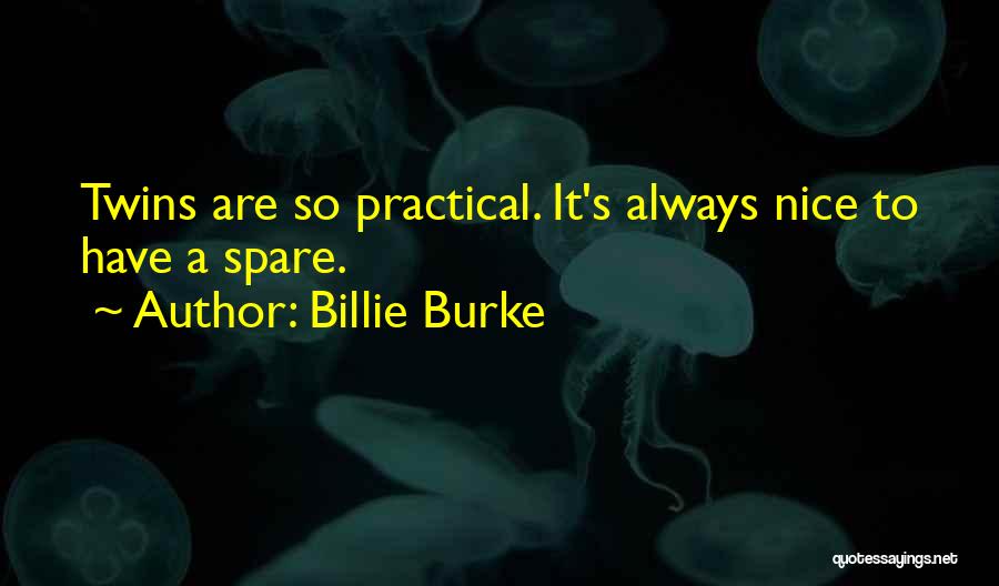 Twins Quotes By Billie Burke