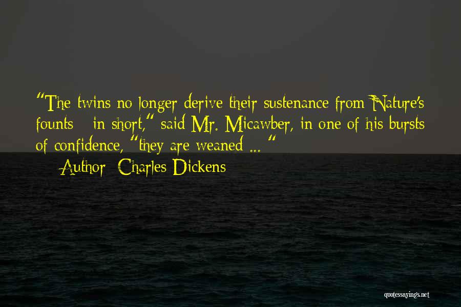 Twins Quotes By Charles Dickens