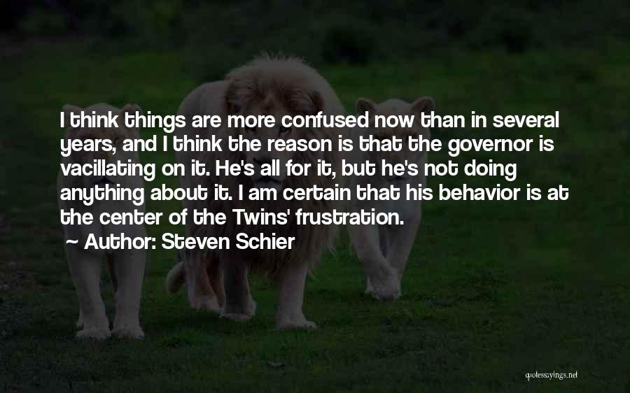 Twins Quotes By Steven Schier