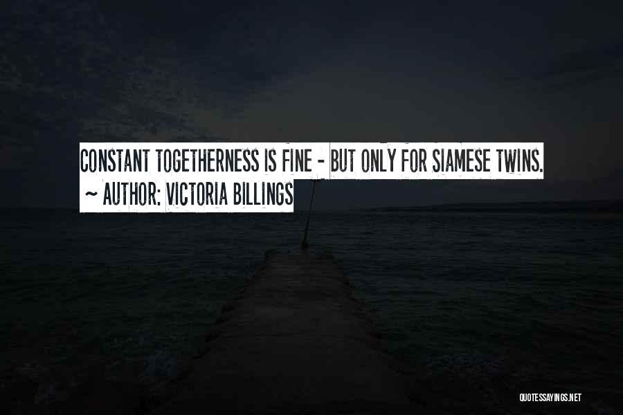 Twins Quotes By Victoria Billings