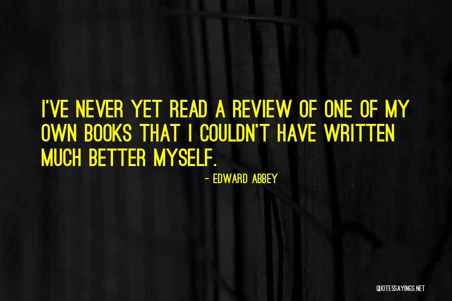 Twinship Kohut Quotes By Edward Abbey Twinship Kohut Quotes By Edward Abbey