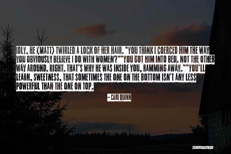 Twirled Around Quotes By Cari Quinn Twirled Around Quotes By Cari Quinn