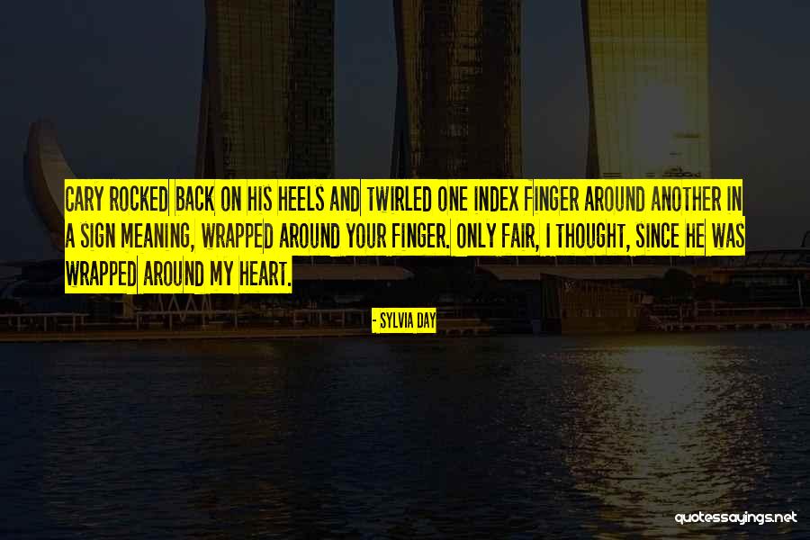 Twirled Around Quotes By Sylvia Day Twirled Around Quotes By Sylvia Day