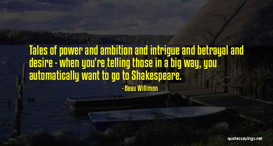 Twisselman Hunting Quotes By Beau Willimon Twisselman Hunting Quotes By Beau Willimon